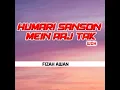 Humari Sanson Mein Aaj Tak Woh
