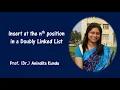 Lecture 21 Insert node at the nth position of a Doubly Linked List