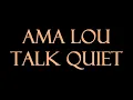 Ama Lou - Talk Quiet Karaoke/Instrumental