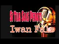 Download Lagu Si Tua Sais Pedati Iwan Fals Karaoke