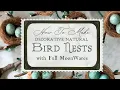 How to Make Decorative Natural Bird Nests Easy DIY Spring Craft Tutorial Vintage Inspired Decor