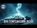 Download Lagu Kisah islami : RUH TERPISAH DARI JASAD