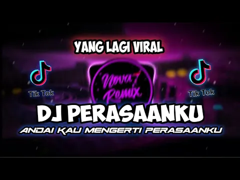 Download MP3 DJ ANDAI KAU TAU MENGERTI PERASAANKU - DJ PERASAANKU ADISTA REMIX FULL BASS 2023