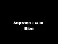 Soprano - A la Bien