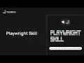 How to Install Playwright Skill Package for AI IDEs Cursor Claude Code Windsurf Copilot