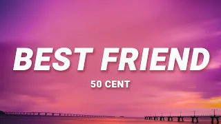 Download 50 Cent - Best Friend (Lyrics) | If I was your best friend MP3