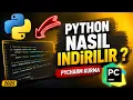 Python Nasil Indirilir ve Kurulur Python ve Pycharm Kurma Guncel 2025