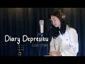 Lagu Diary Depresiku - Last Child | Cover by Thalita Ayudya