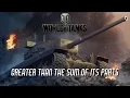 Download Lagu World of Tanks - Greater Than The Sum Of Its Parts