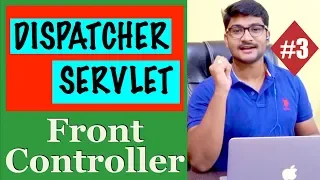 Setting up Dispatcher Servlet What is a Front Controller Run first Spring C app Deep Dive
