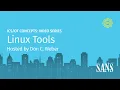 Linux Tools SANS ICS Concepts