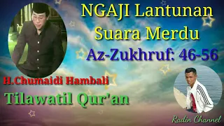 Download NGAJI SUARA MERDU # Chumaidi Hambali MP3