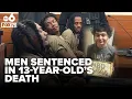 Three men sentenced for roles in 13-year-old s shooting death