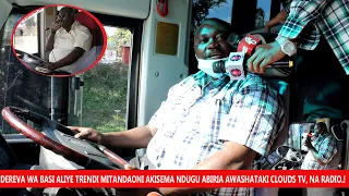 dereva wa basi aliye trendy mitandaoni ndugu abiria awashataki clouds tv na radio kutumia picha yake