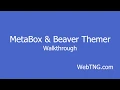 Meta Box and Beaver Themer Walkthrough