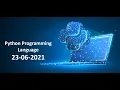 Python Online Training Session 23-06-2021