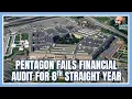 The Pentagon Fails Its Financial Audit for An 8th Straight Year