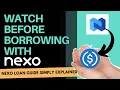 Download Lagu Nexo Borrow: Taking Out Crypto-Backed Loan w/ Examples + Nexo App Walk-Thru (No Credit Check)