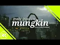 Mungkin - Potret || Cover Femila Sinukaban                     #mellygoeslaw