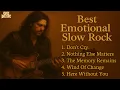 Lagu “Best Emotional Slow Rock Songs 💔 | Legendary Love Ballads That Touch The Soul”