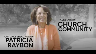 lets talk about church community patricia raybon ourdailybread