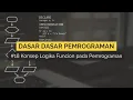 Konsep Logika Function pada Pemrograman DASAR DASAR PEMROGRAMAN