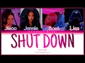 Download Lagu BLACKPINK - ‘Shut Down’ [Color Coded Lyrics]