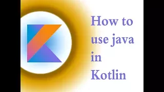 use java in Kotlin