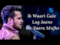 Download Lagu Khair Mangda Lyrics | Atif Aslam | Sachin-Jigar |