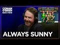 Charlie Day On The Origin Of It s Always Sunny In Philadelphia Conan O Brien Needs A Friend
