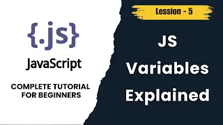 JavaScript Variables Explained Naming Rules Examples JS Tutorial Lesson 5