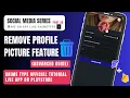 How to Remove Profile Picture in