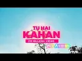 Tu Hai Kahan 8D Audio                                 Justice for ZEE Pictures