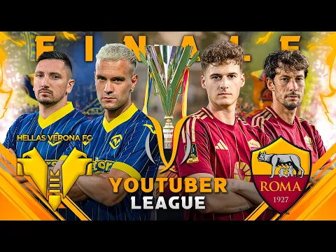 Video Thumbnail: ⚽️🏆 YOUTUBER LEAGUE ► VERONA - ROMA | FINALE