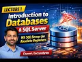 Database System Lecture 1 Introduction to Databases SQL SQL Server Beginner Guide