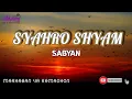 Download Lagu SABYAN feat ODAY AKHRAS - SYAHRO SHYAM | Cover LIRIK Video