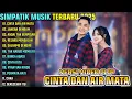 Download Lagu CINTA DAN AIR MATA - JANGAN DENDAM - ANDAI TAK BERPISAH || SIMPATIK MUSIK FULL ALBUM TERBARU 2025