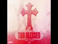 Quavo & TakeOff - Too Blessed (Prod By DJ Durel) [without rich the kid]