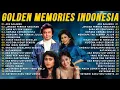 Download Lagu Golden Memories Indonesia | Dian Piesesha, Pance Pondaag, Meriam Bellina | Lagu Kenangan 80an-90an