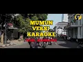 Download Lagu MUMUN VERSI KARAOKE @DOEL SUMBANG