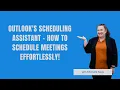 Outlook s Scheduling Assistant - How To Schedule Meetings Effortlessly