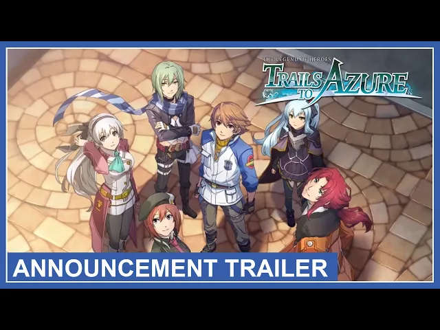 The Legend of Heroes: Trails to Azure - Announcement Trailer (Nintendo Switch 2, PS5)