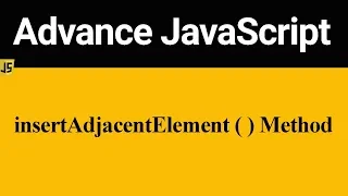 insertAdjacentElement Method in JavaScript Hindi
