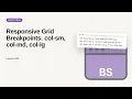 Responsive Grid Breakpoints col-sm col-md col-lg Bootstrap Grid Tutorial