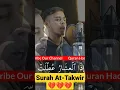 Download Lagu Surah at-takwir☞beautiful quran recitation by Imam Salim Bahanan #qurantilawat #tilawatquran #quran