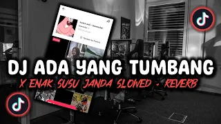 Download DJ ADA YANG TUMBANG X ENAK SUSU JANDA SLOWED SOUND bowovler VIRAL DI TIKTOK 🔥😱🔥 MP3
