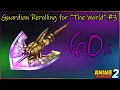 Guardian ReRolling AWS2 Anime Warriors Simulator 2