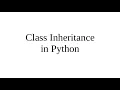 Class Inheritance in Python