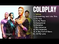 Download Lagu COLDPLAY GREATEST HITS FULL ALBUM 2025 | The Ultimate Coldplay Hits Collection