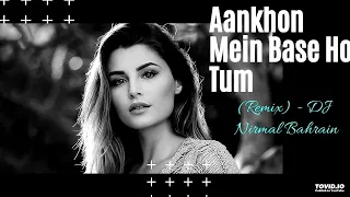 aankhon mein base ho tum remix dj nirmal bahrain sunil shetty naseeruddin shah special